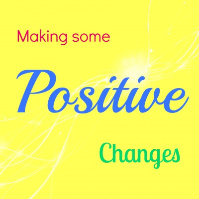 Positive changes