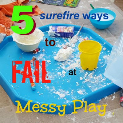 fail at messy play